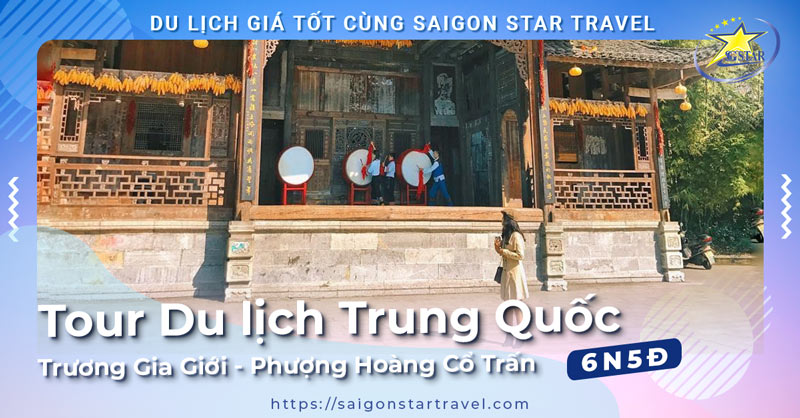 Tour Du Lịch Trương Gia Giới Phượng Hoàng Cổ Trấn 6N5Đ