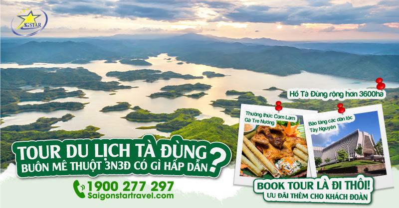 Tour Tây Nguyên 3 Ngày 3 Đêm | Tà Đùng - Buôn Mê Thuột - Bản Đôn - Thác Draynur