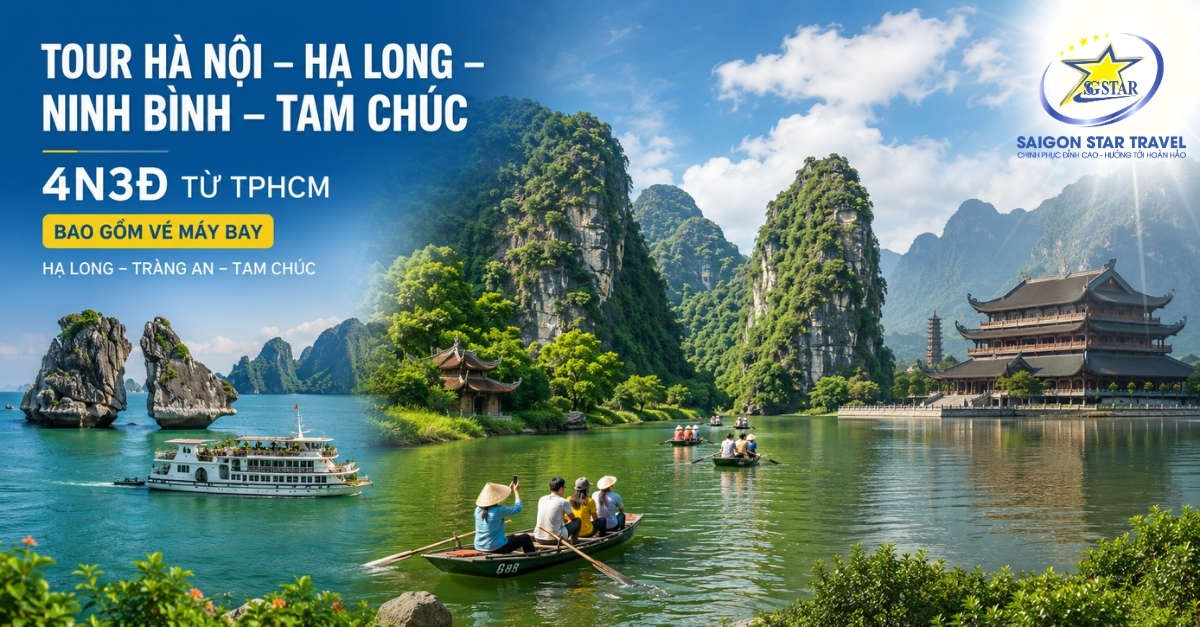 Tour Hà Nội - Hạ Long - Ninh Bình - Tam Chúc 4N3Đ Từ TpHCM