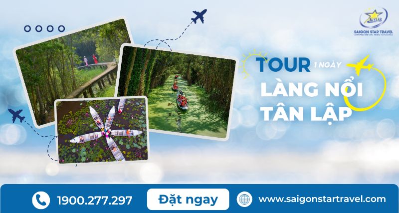 Tour Du Lịch Làng Nổi Tân Lập 1 Ngày