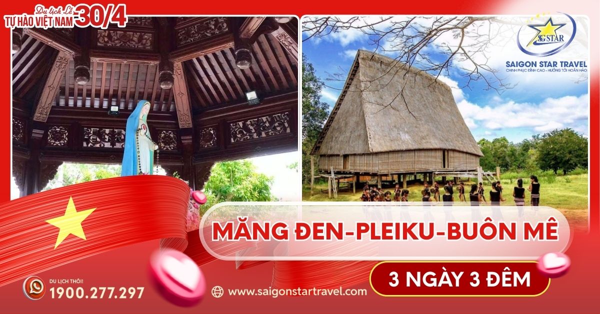 Tour Pleiku Măng Đen Buôn Mê Lễ 30/4 3 Ngày 3 Đêm: Khám Phá Đại Ngàn