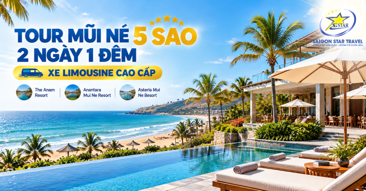Tour Mũi Né 5 Sao 2 Ngày 1 Đêm - Xe Limousine Cao Cấp
