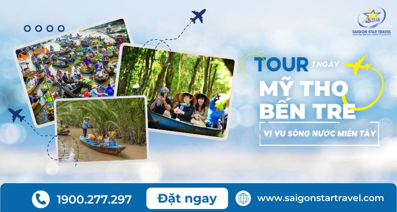 Tour Mỹ Tho Bến Tre 1 Ngày - Vi Vu Sông Nước Miền Tây