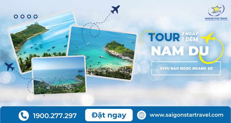 Tour Du Lịch Nam Du 2 Ngày 1 Đêm | Vivu Đảo Ngọc Hoang Sơ