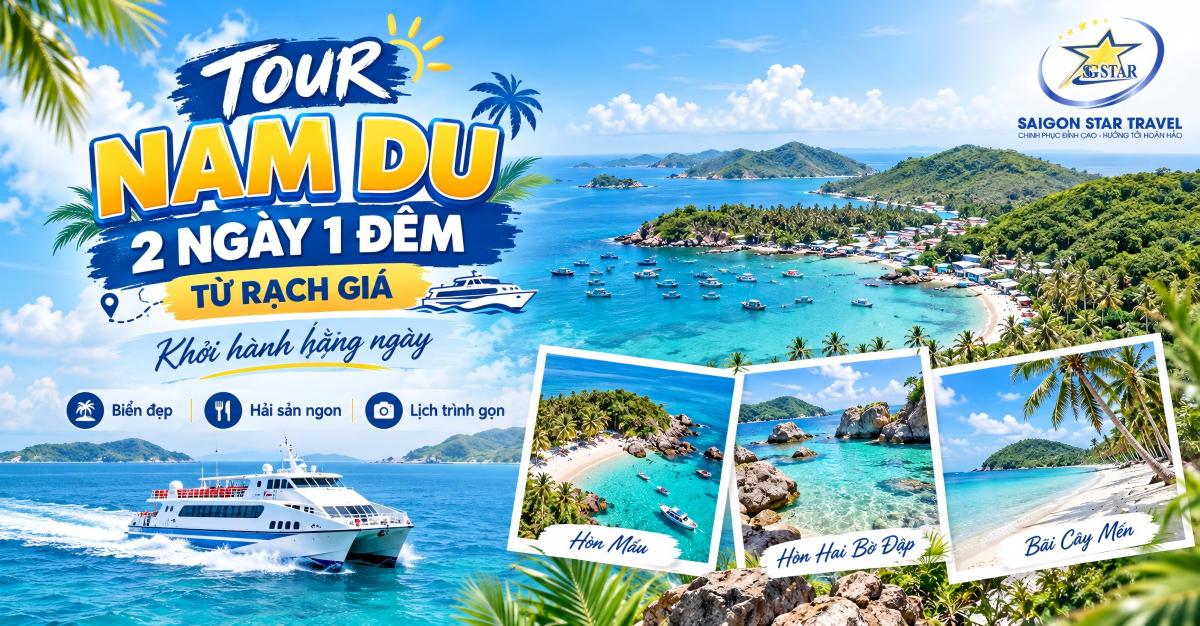 Tour Nam Du 2 Ngày 1 Đêm Từ Rạch Giá - Khởi Hành Hằng Ngày