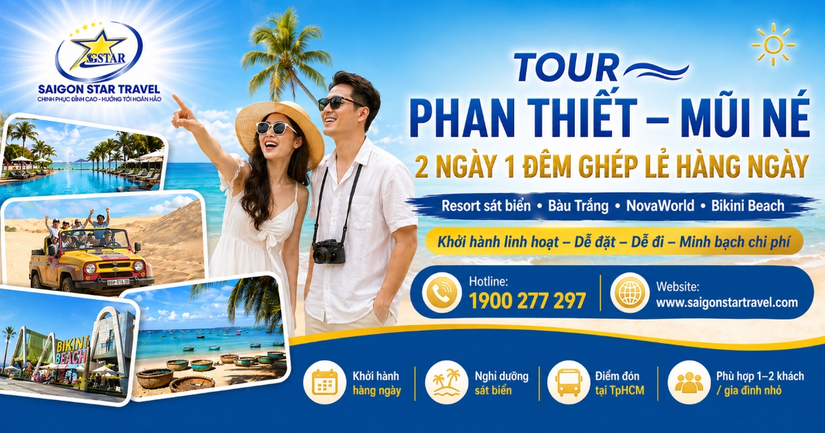Tour Phan Thiết Mũi Né 2 Ngày 1 Đêm Trọn Gói | Khách Lẻ Ghép Đoàn - Khởi Hành Hàng Ngày Từ TpHCM
