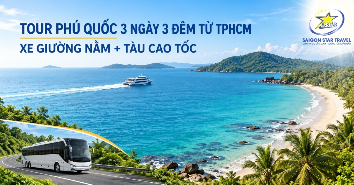 Tour Phú Quốc 3 Ngày 3 Đêm Từ TpHCM - Xe Giường Nằm + Tàu Cao Tốc