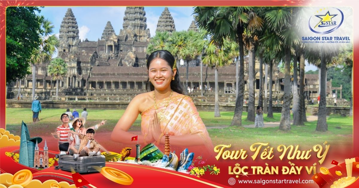 Tour Tết Âm Lịch Campuchia 4 Ngày 3 Đêm 2026 | Trọn Gói Giá Tốt - Saigon Star Travel