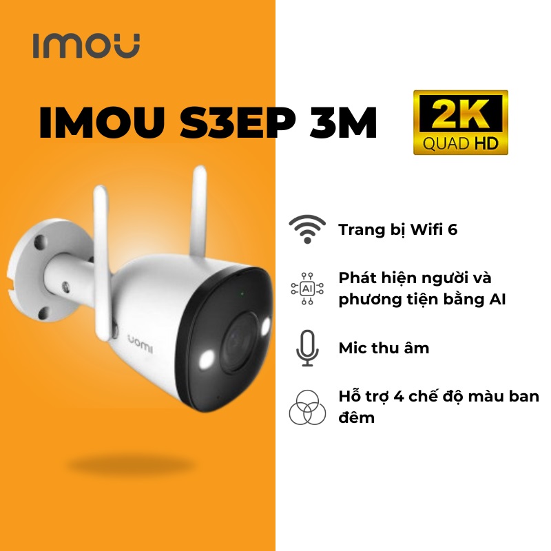 (2) IMOU S3EP 2K 3MP | S3EP 3K 5MP  *Mới* - Camera Wifi 3MP Bullet 3 Super | Có Màu | Đàm thoại I IP67 | Dòng thân xịn nhất của hãng