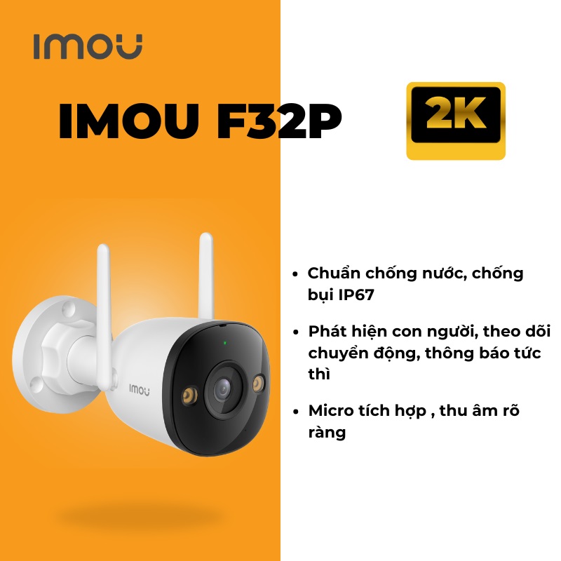 (2) IMOU F32P 2K 3MP  *Mới* - Camera Wifi 3MP Bullet 2C ngoài trời | Hồng ngoại ban đêm I Chống nước IP67 | Chỉ micro, Ko led, Ko loa
