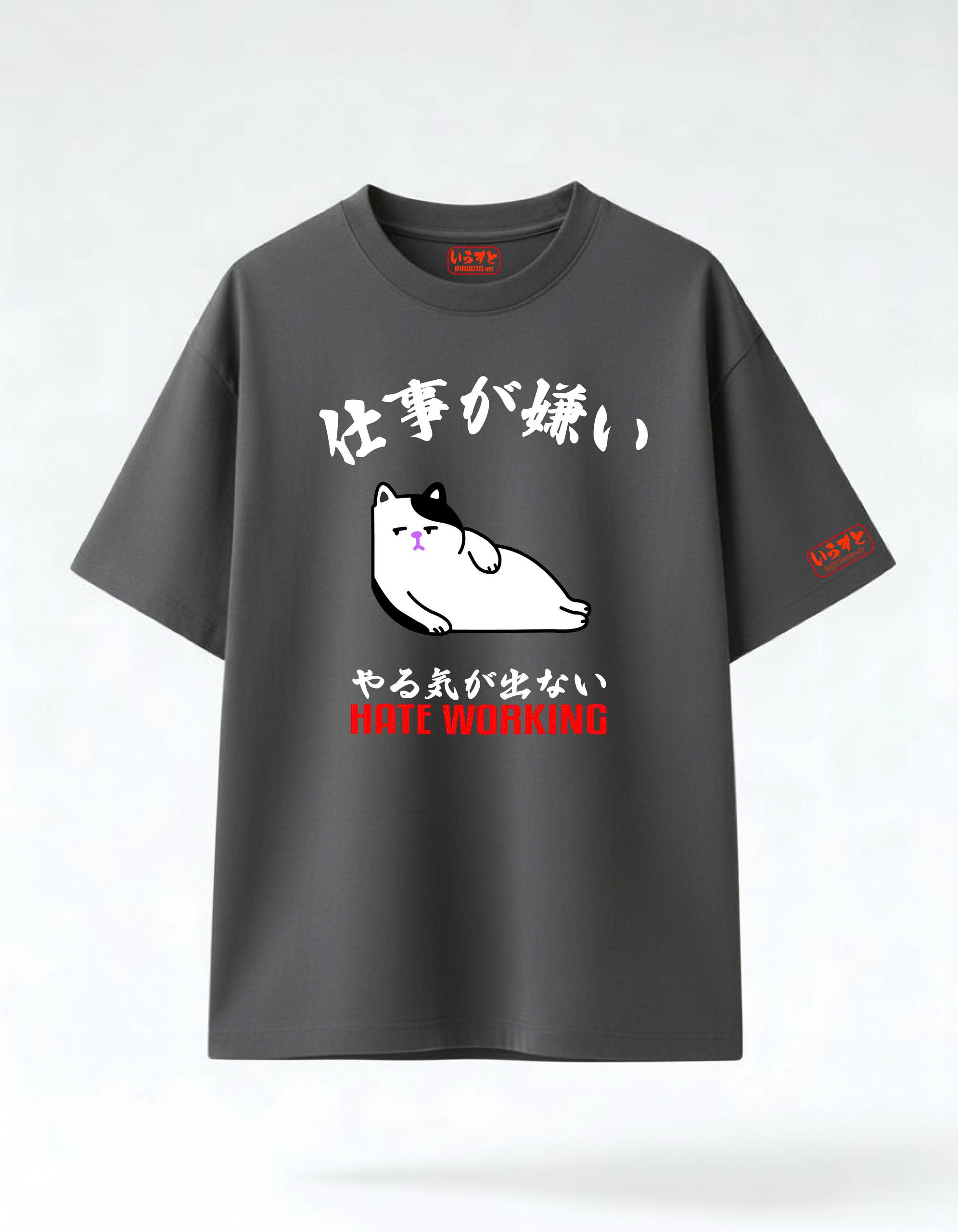 ÁO OVERSIZE_ UNISEX HATE WORKING