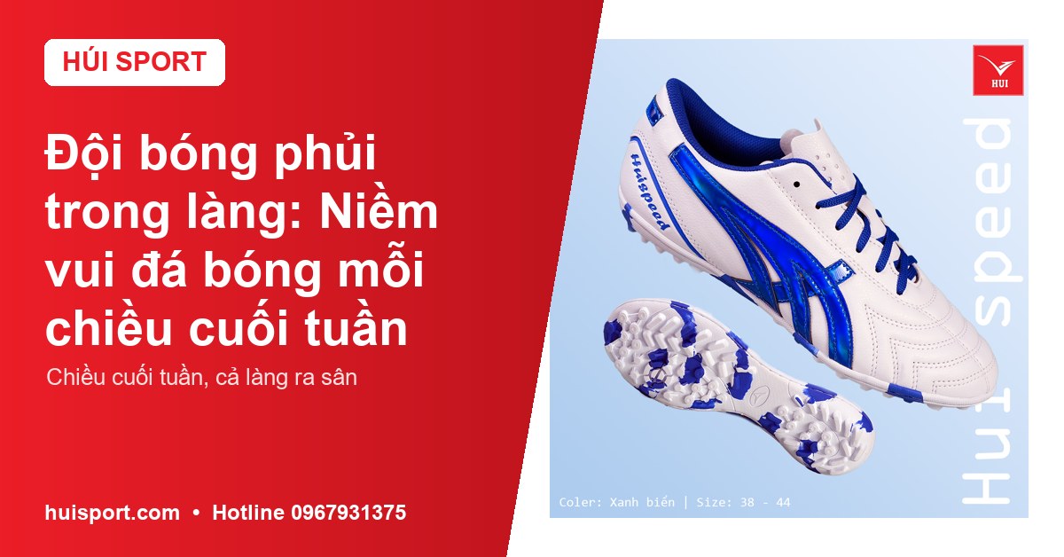 Đội bóng phủi trong làng: Niềm vui đá bóng mỗi chiều cuối tuần