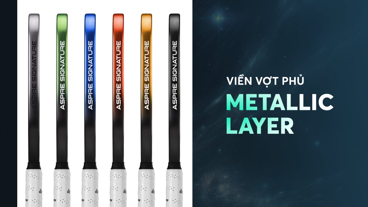 Viền vợt phủ Metallic Layer