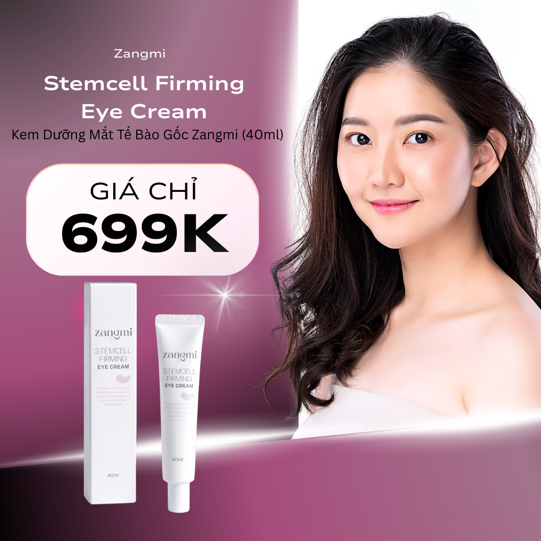 STEMCELL FIRMING EYE CREAM ZANGMI – Kem Dưỡng Mắt Giảm Nhăn, Quầng Thâm