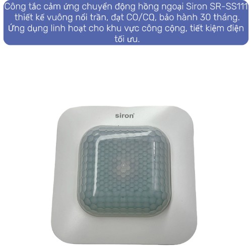 Công tắc cảm ứng chuyển động hồng ngoại nổi trần kiểu vuông Siron SR-SS111