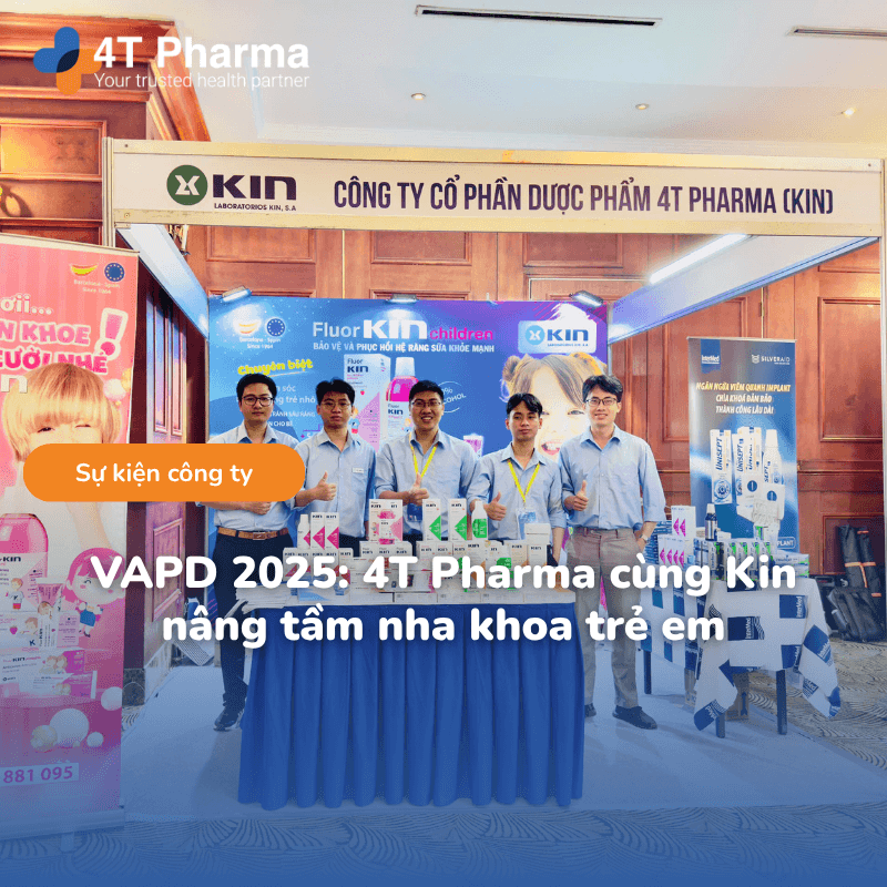 VAPD 2025: 4T Pharma cùng Kin nâng tầm nha khoa trẻ em