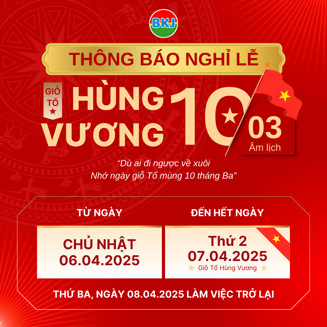 Thông báo: Nghỉ lễ Giỗ tổ Hùng Vương 10/03 Âm Lịch 2025