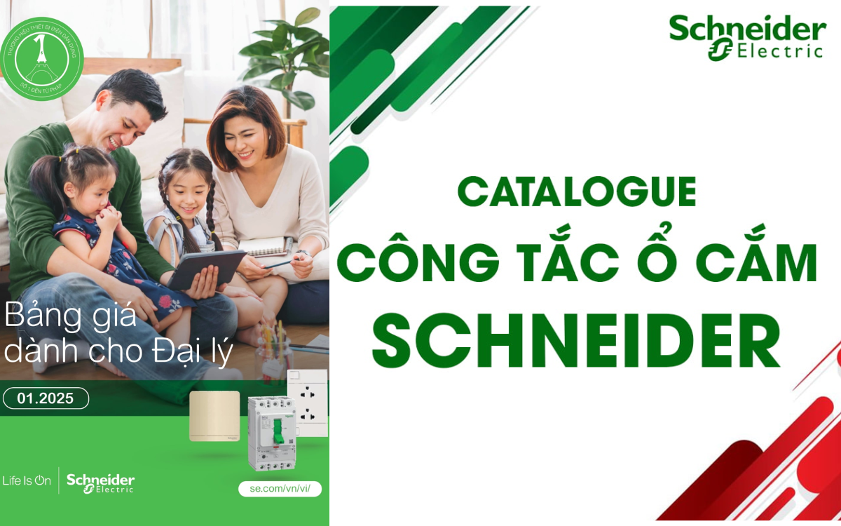 Catalogue Bảng giá thiết bị điện công tắc ổ cắm Schneider 2025 mới nhất