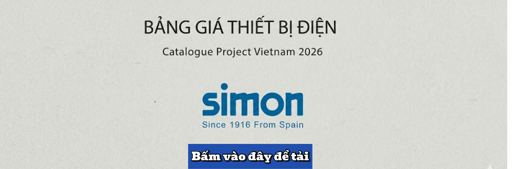 Tải bảng giá thiết bị điện simon mới nhất 2026