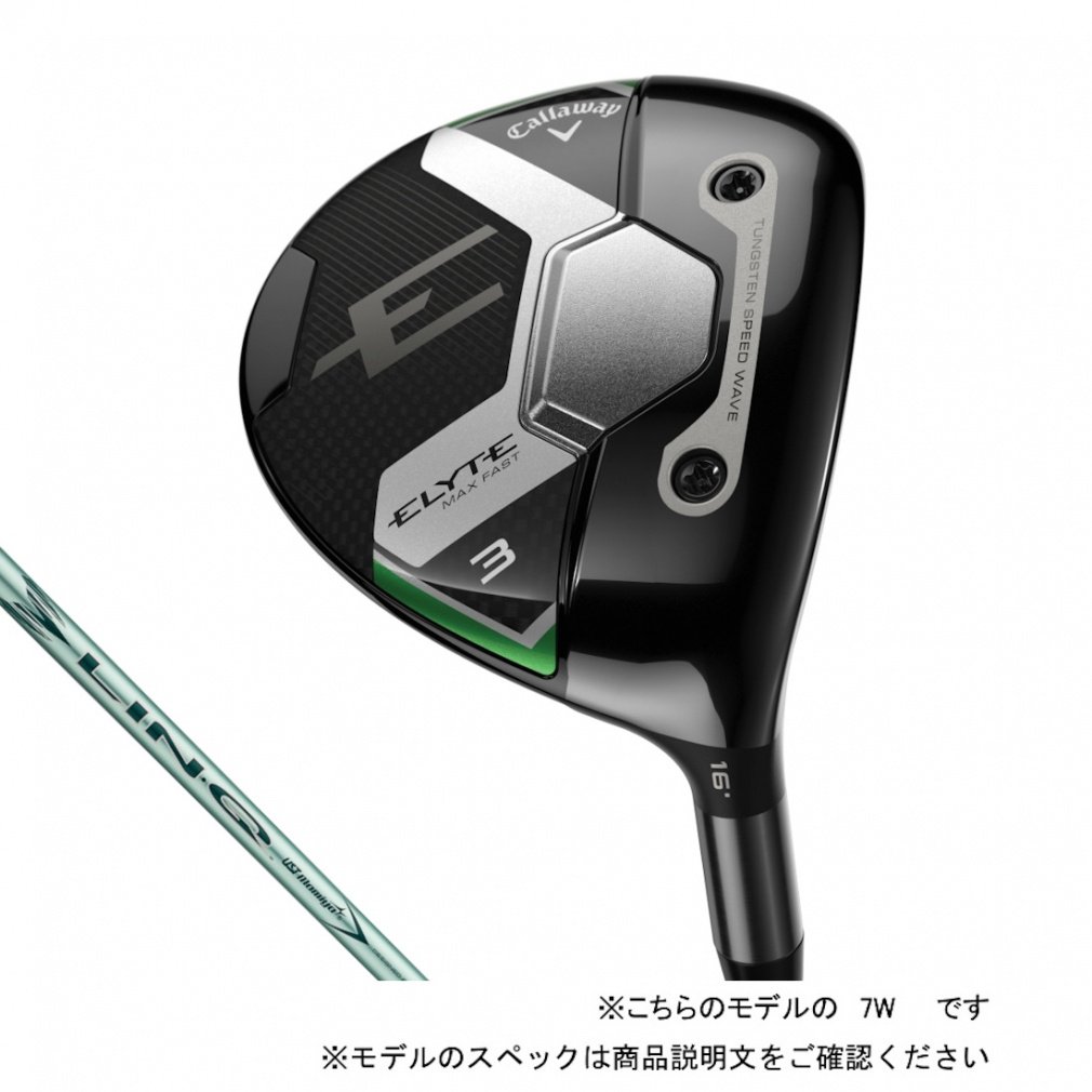 Callaway fairway wood ELYTE MAX FAST LDY Ladies LIN-Q GREEN 40 for Callaway LDY