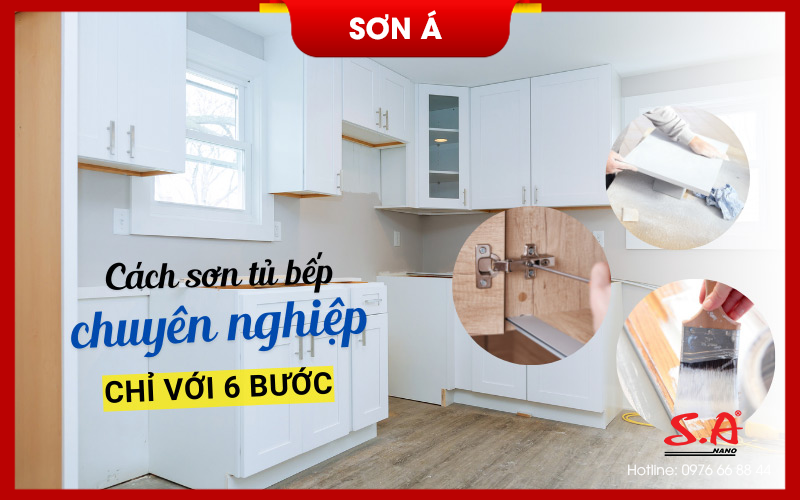 6 bước đơn giản để Sơn Tủ Bếp như thợ sơn chuyên nghiệp