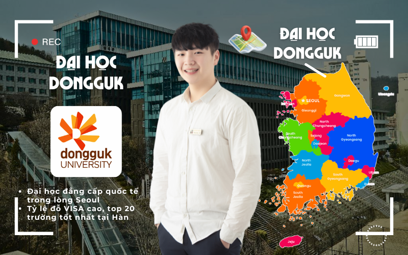 Đại Học Dongguk – Đại Học Đẳng Cấp Quốc Tế Trong Lòng Seoul