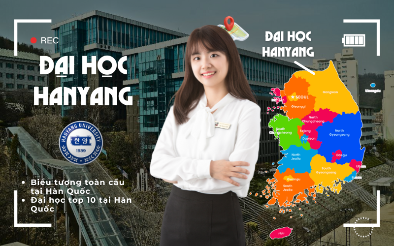 Trường Đại học Hanyang Hàn Quốc (한양대학교) - Trường đại học hàng đầu về Kỹ thuật