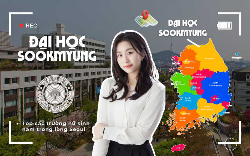 Trường Đại học nữ Sookmyung Hàn Quốc (숙명여자대학교)