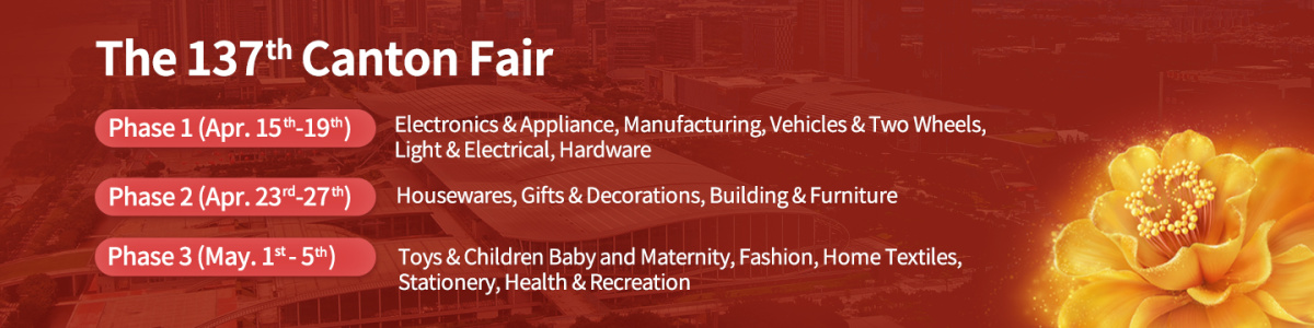 CANTON FAIR 137 - HÀ NỘI – NAM NINH – QUẢNG CHÂU