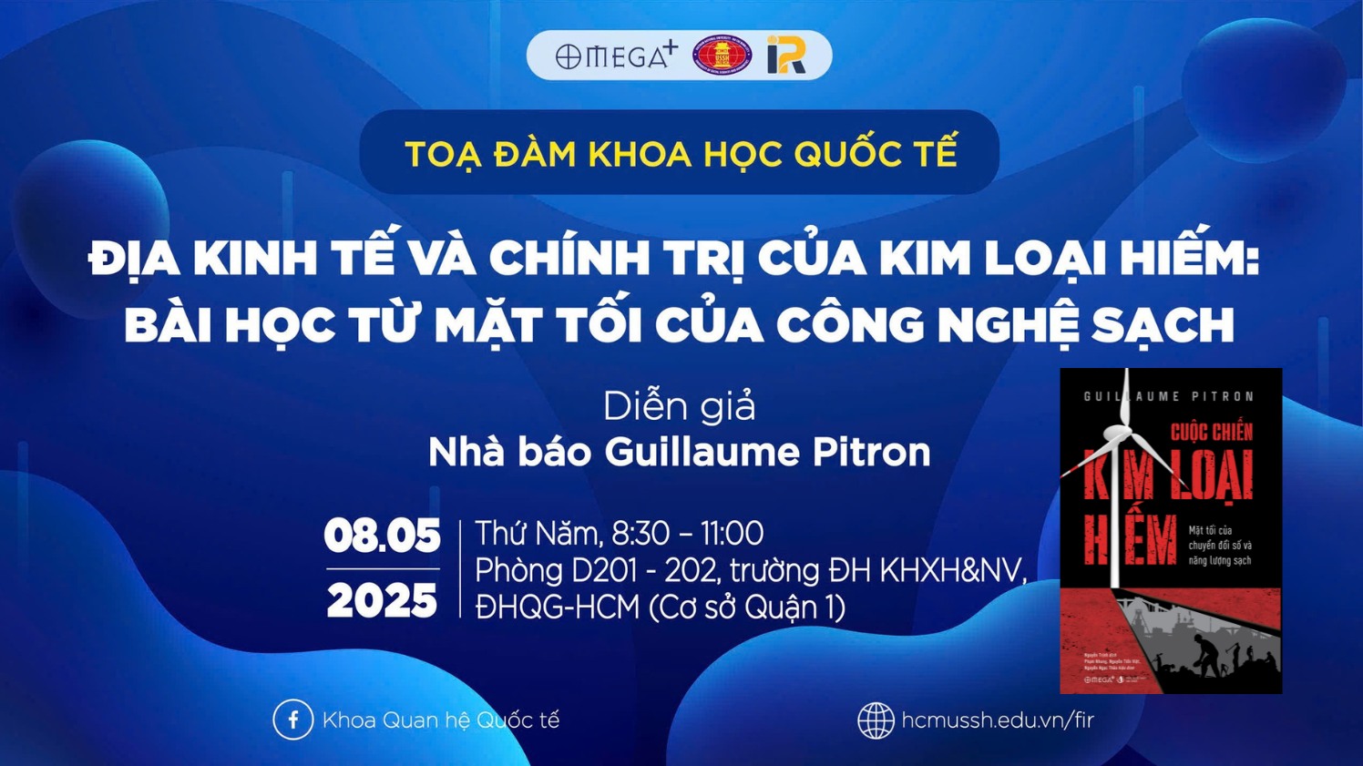 [Event] Tọa đàm Khoa học quốc tế - Địa kinh tế và chính trị của Kim loại hiếm: Bài học từ mặt tối của công nghệ sạch