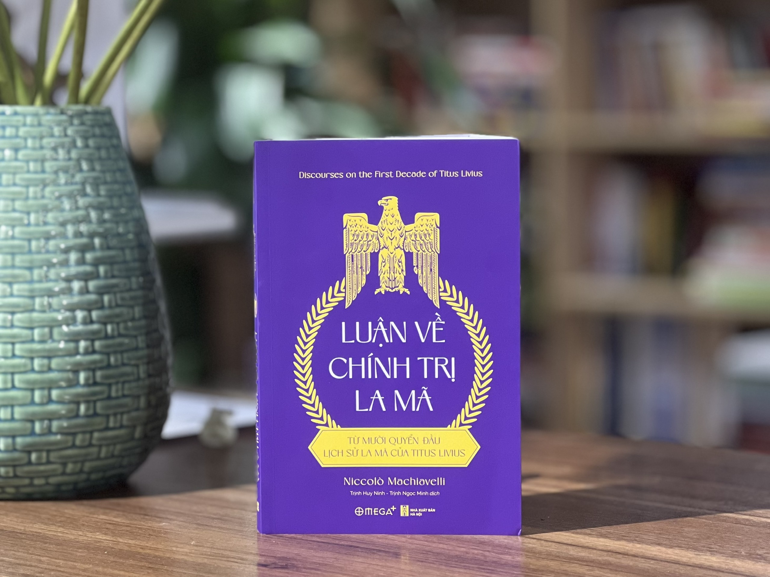 Luận về chính trị La Mã: Một kiệt tác vượt thời gian