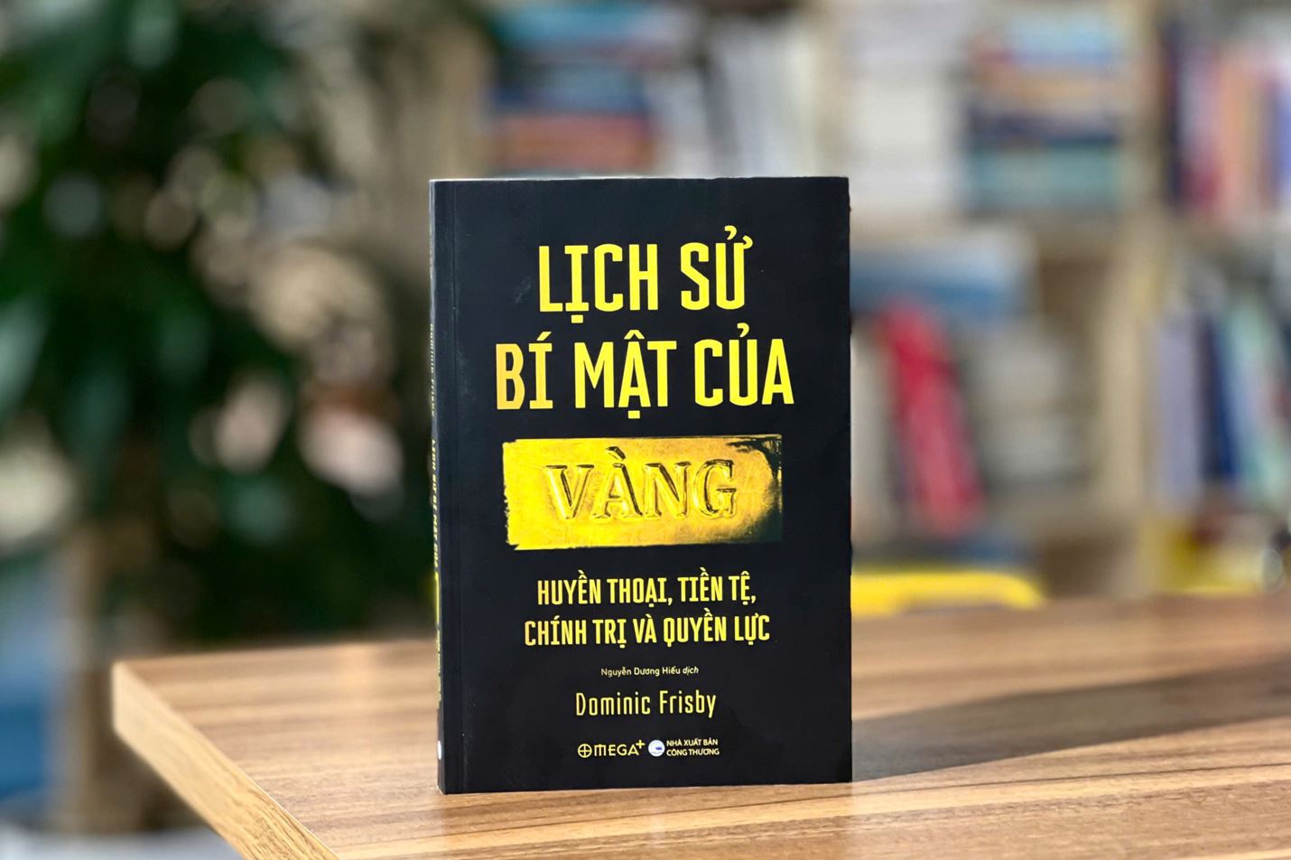 Tại sao vàng lại là nguyên nhân của chiến tranh, cướp bóc?