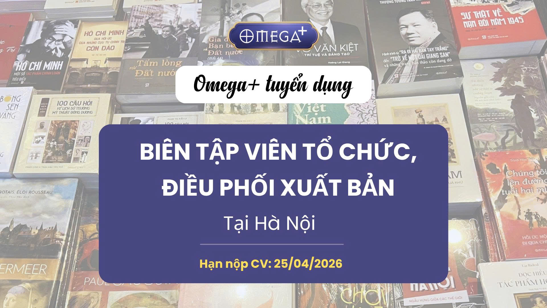 Omega+ tuyển dụng Biên tập viên tổ chức, điều phối xuất bản