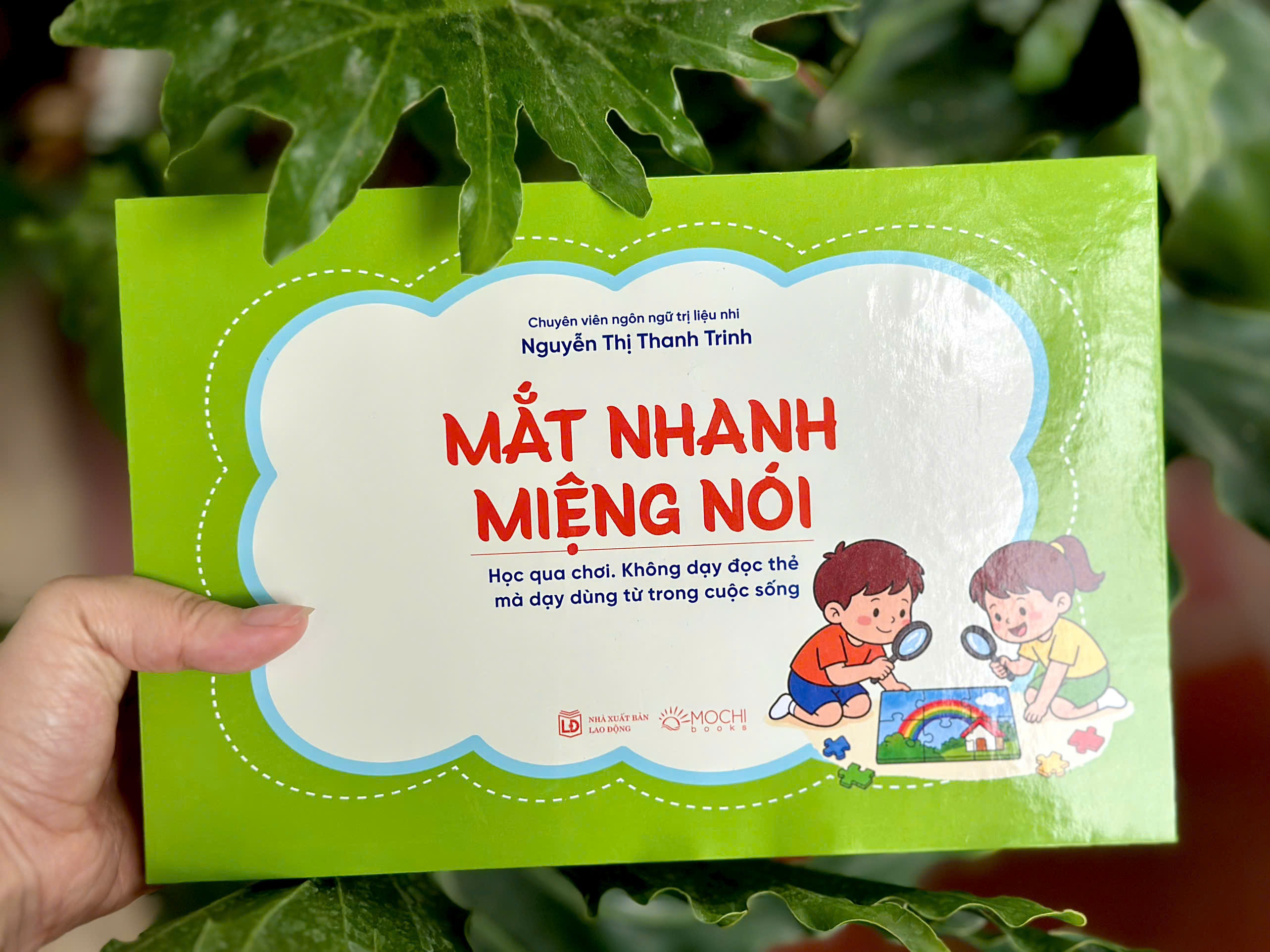 Sách - Thẻ - Mắt nhanh miệng nói (Học qua chơi, không dạy đọc thẻ, mà dạy dùng từ trong cuộc sống)
