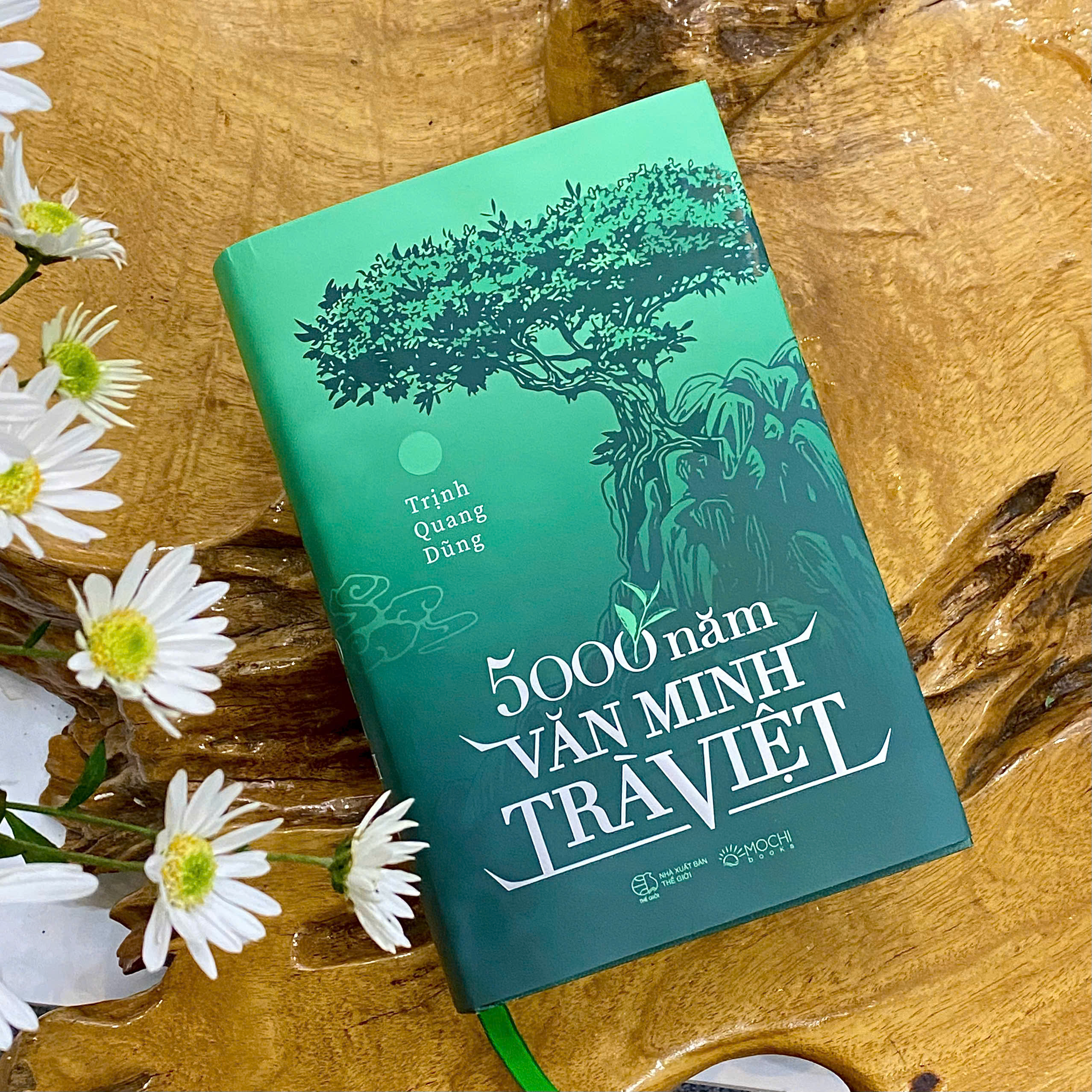 [PHIÊN BẢN 2025 - TÁI BẢN CÓ BỔ SUNG]: Sách - 5000 năm văn minh trà Việt