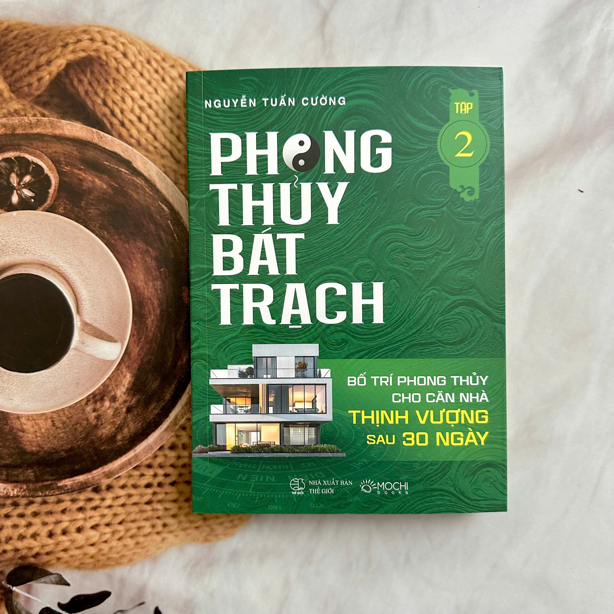 Sách - Phong thủy bát trạch (Tập 2): Bố trí phong thủy cho căn nhà thịnh vượng sau 30 ngày