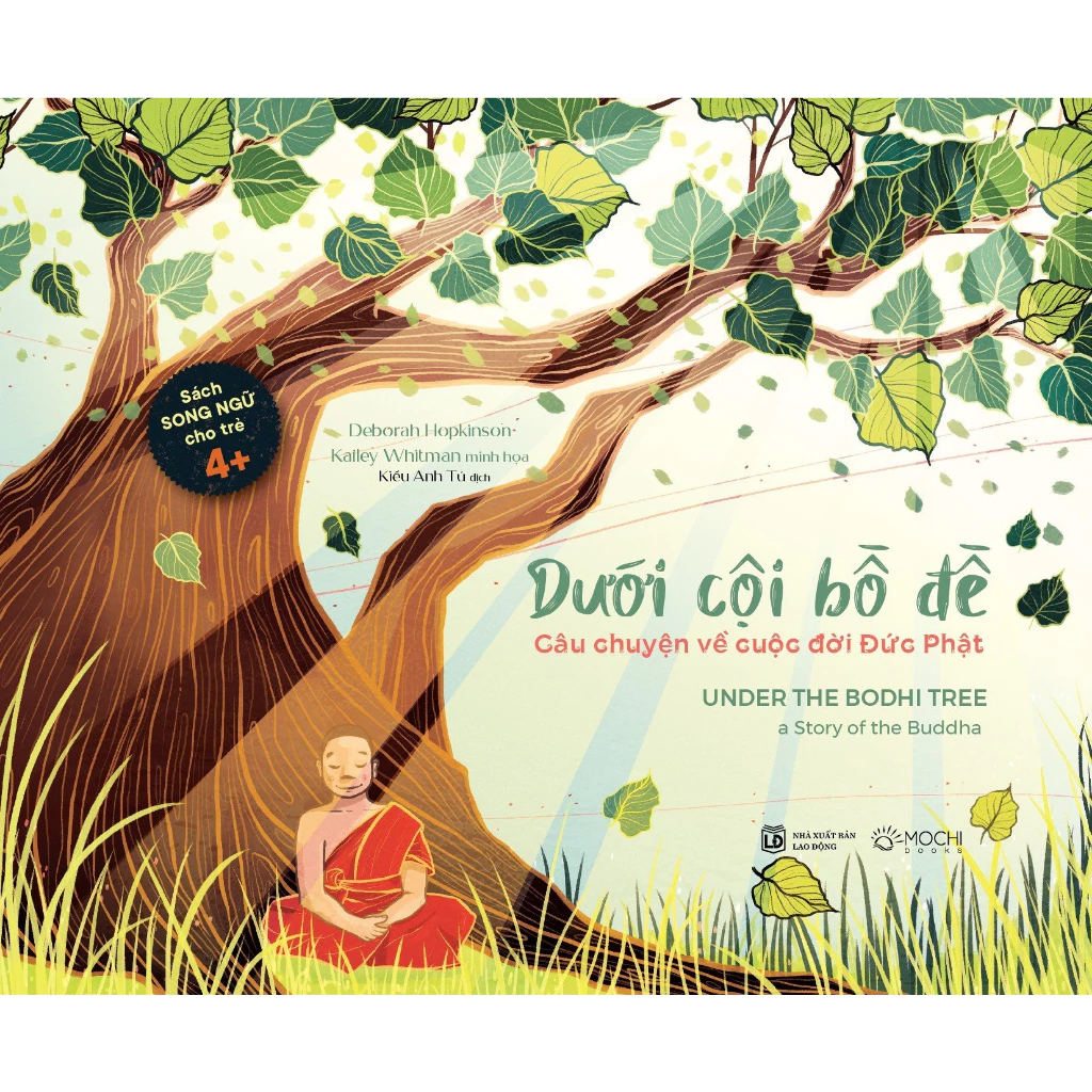 Dưới cội bồ đề - Câu chuyện về cuộc đời Đức Phật