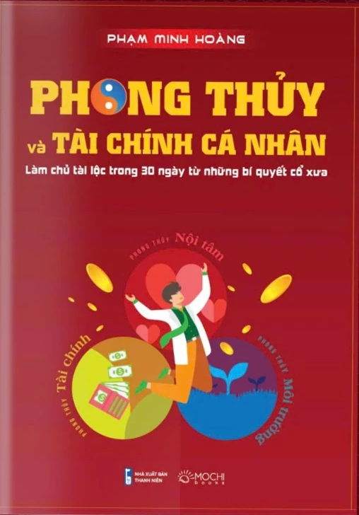 Phong Thủy tài chính cá nhân (Làm chủ tài lộc trong 30 ngày từ những bí quyết cổ xưa)
