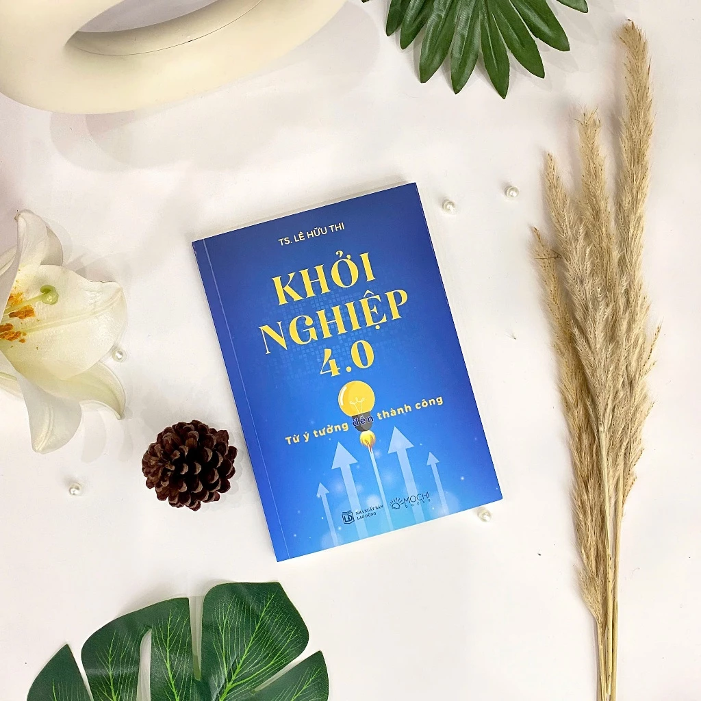 Sách - Khởi nghiệp 4.0: Từ ý tưởng đến thành công