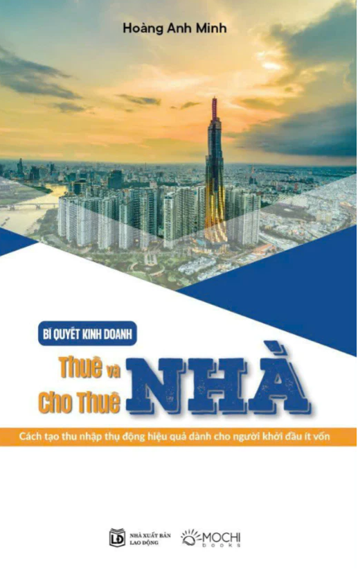 Bí quyết kinh doanh thuê và cho thuê nhà (Cách tạo thu nhập thụ động hiệu quả dành cho người khởi đầu ít vốn)