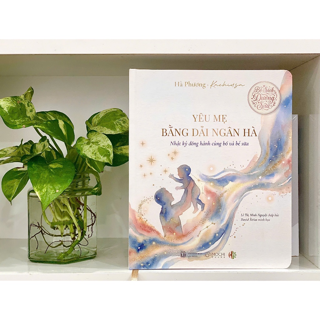 Sách - Combo 2 cuốn: Yêu mẹ bằng dải ngân hà, Yêu con bằng dải ngân hà (Bộ sách dưỡng sữa - Tác giả: Hà Phương Kachiusa)