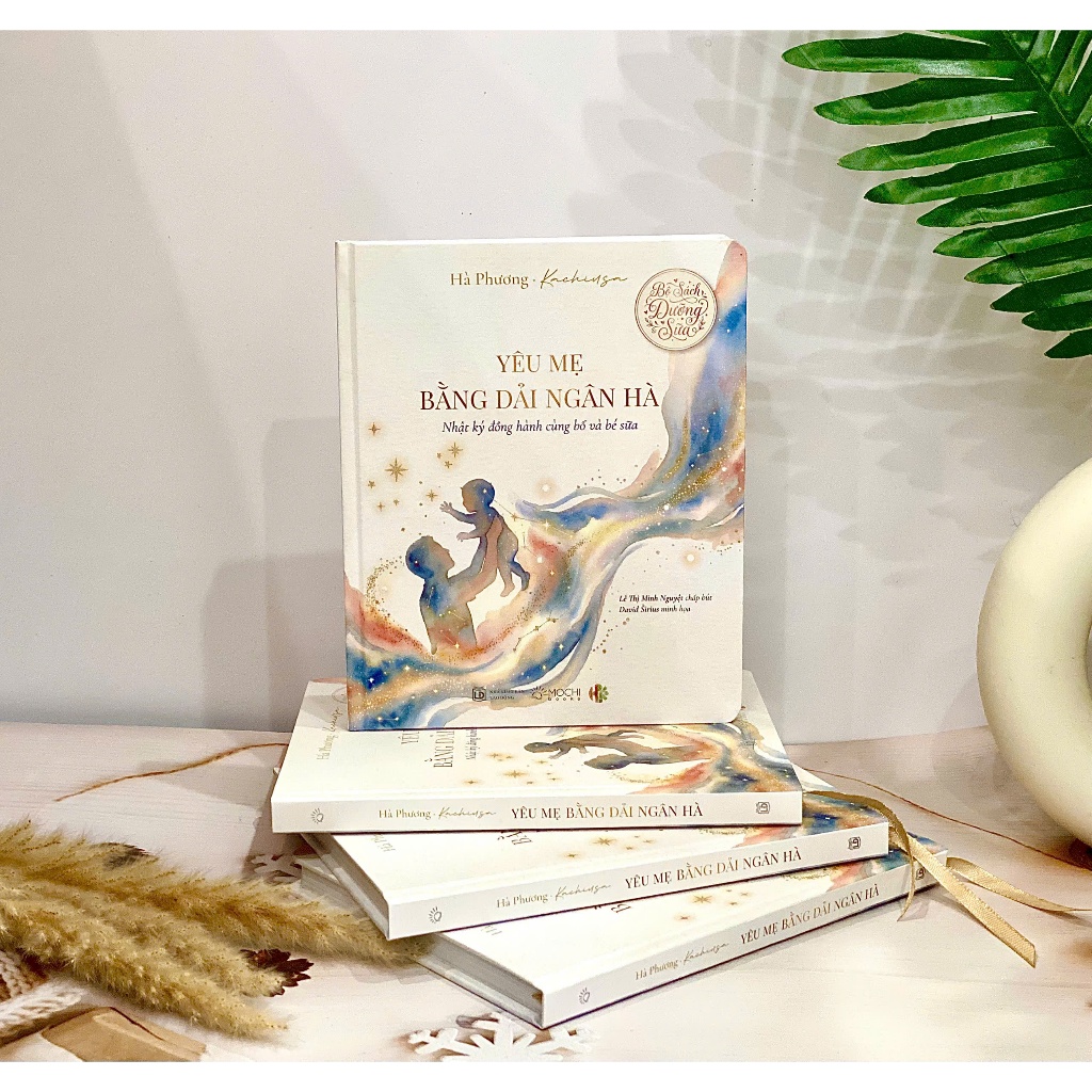 Sách - Combo 2 cuốn: Yêu mẹ bằng dải ngân hà, Yêu con bằng dải ngân hà (Bộ sách dưỡng sữa - Tác giả: Hà Phương Kachiusa)