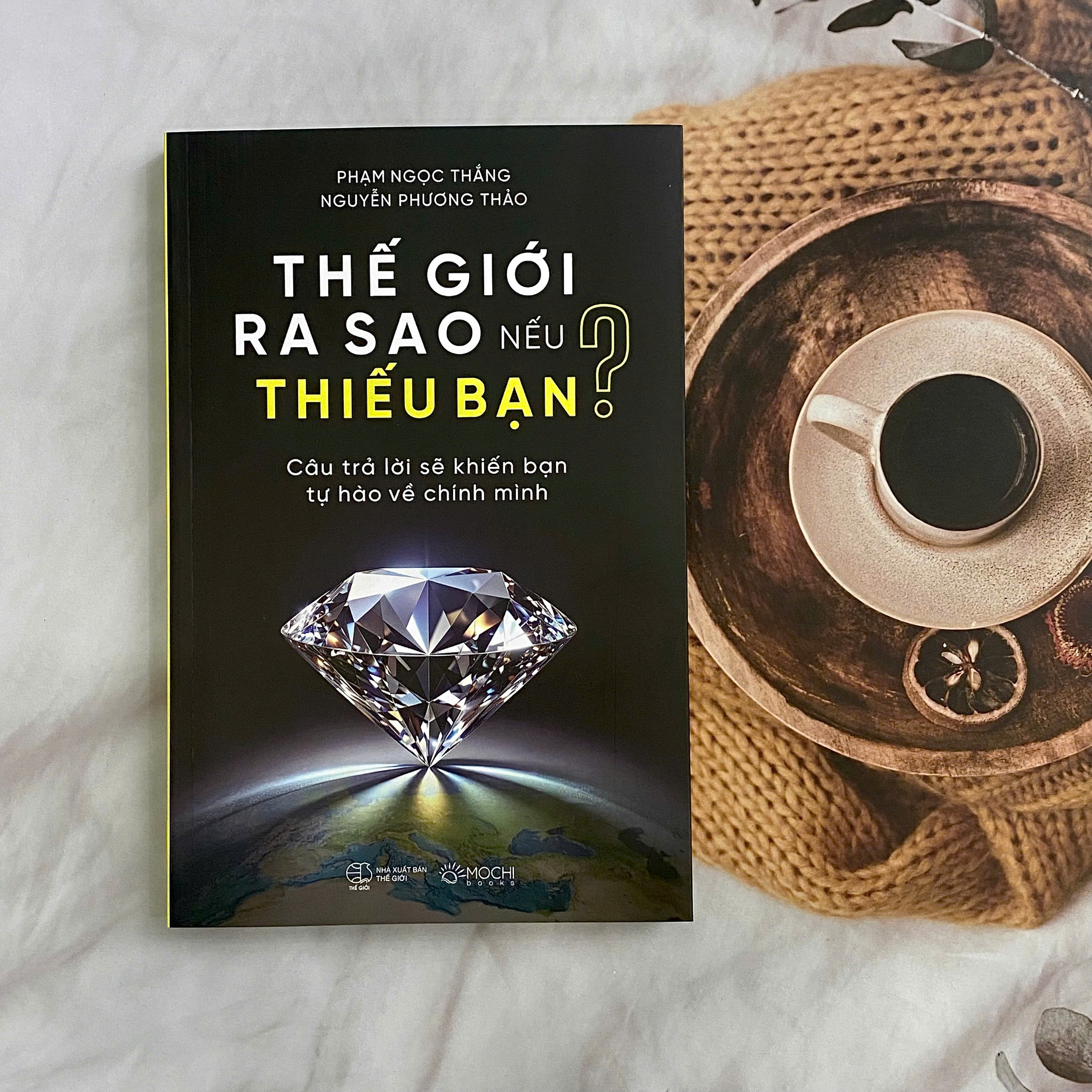 Thế giới ra sao nếu thiếu bạn