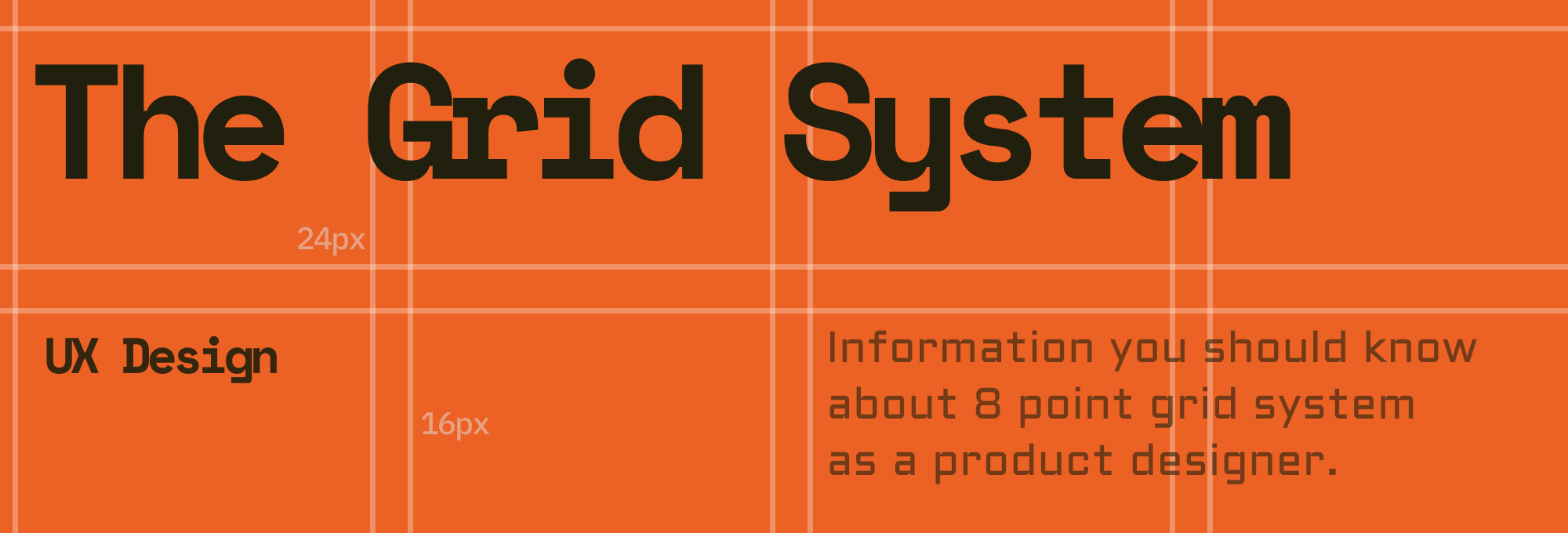 The Grid System
