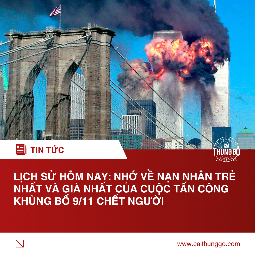 Lịch Sử Hôm Nay: Nhớ Về Nạn Nhân Trẻ Nhất Và Già Nhất Của Cuộc Tấn Công Khủng Bố 9/11 Chết Người