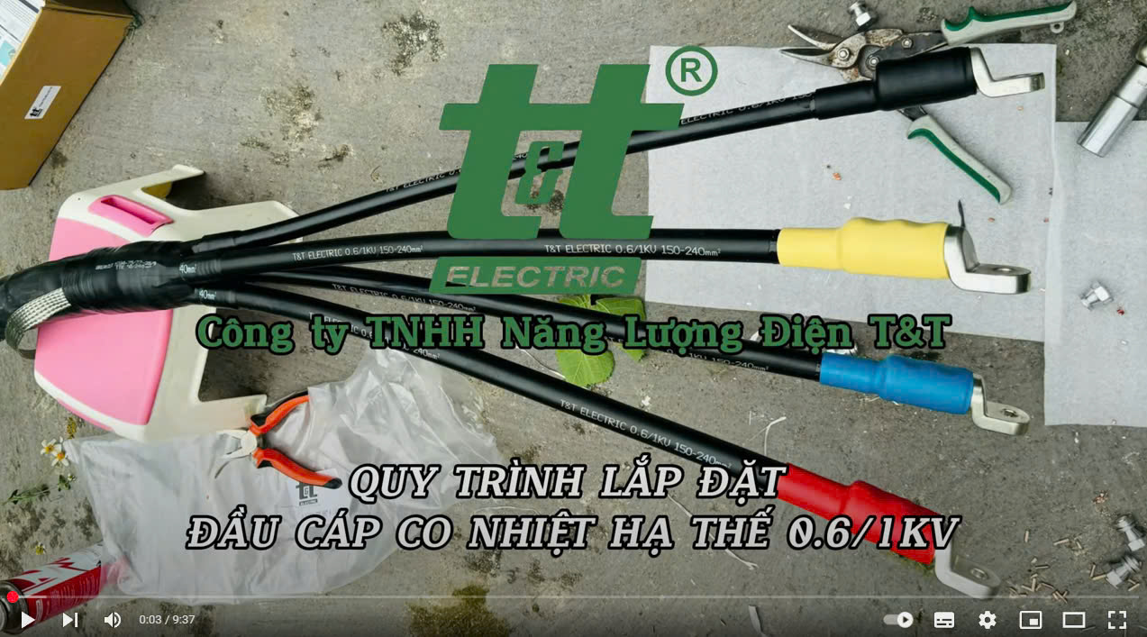 HƯỚNG DẪN THI CÔNG ĐẦU CÁP CO NHIỆT HẠ THẾ 0,6/1KV