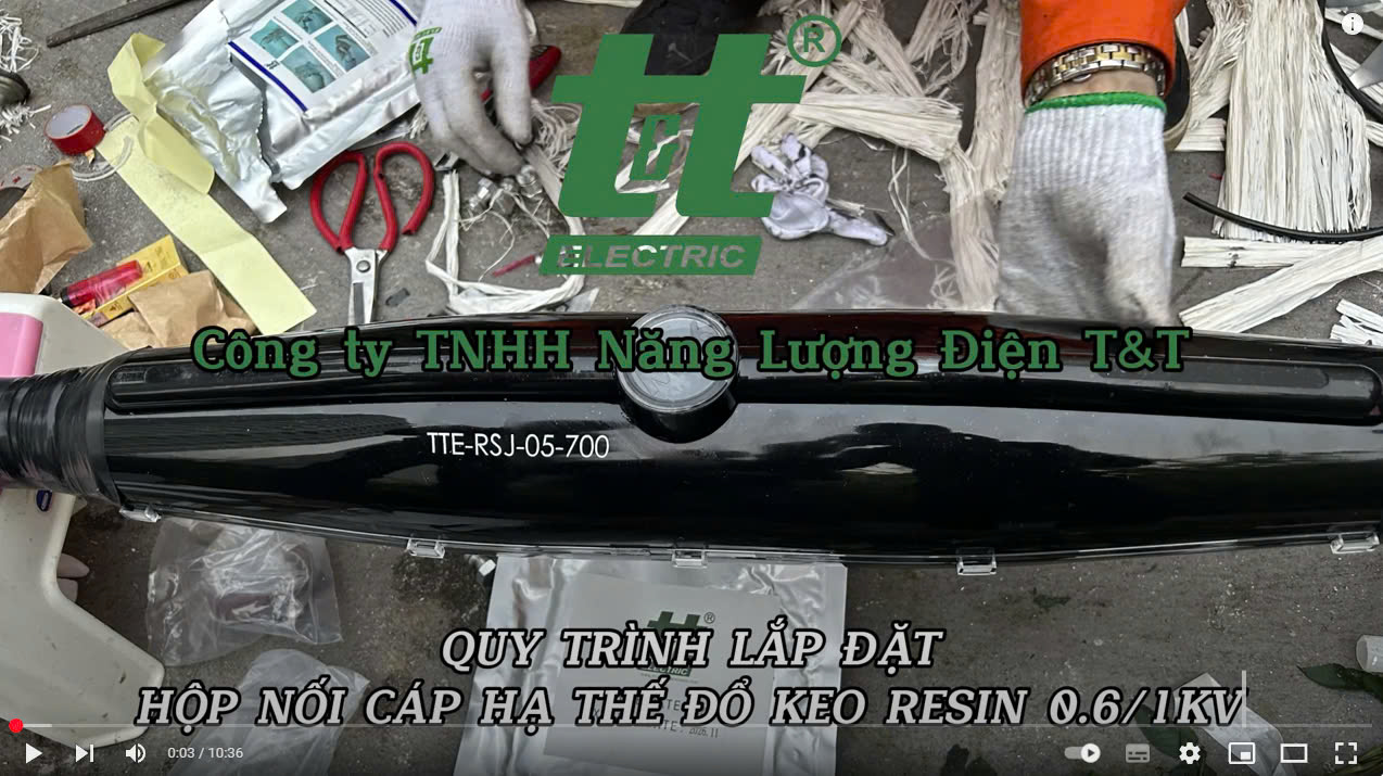 HƯỚNG DẪN THI CÔNG HỘP NỐI CÁP HẠ THẾ ĐỔ KEO RESIN 0,6/1KV