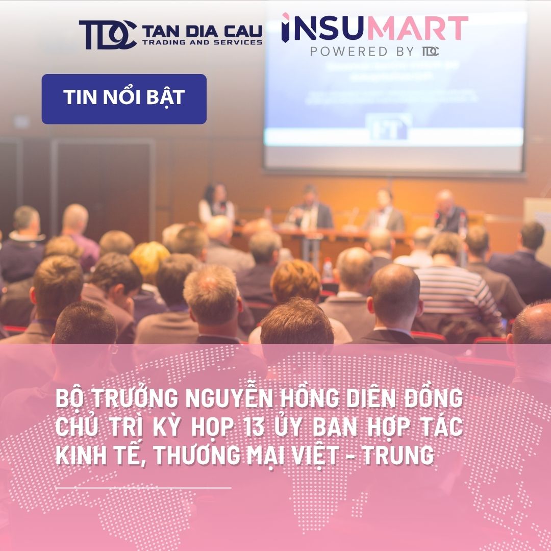 Bộ trưởng Nguyễn Hồng Diên đồng chủ trì Kỳ họp 13 Ủy ban hợp tác kinh tế, thương mại Việt - Trung