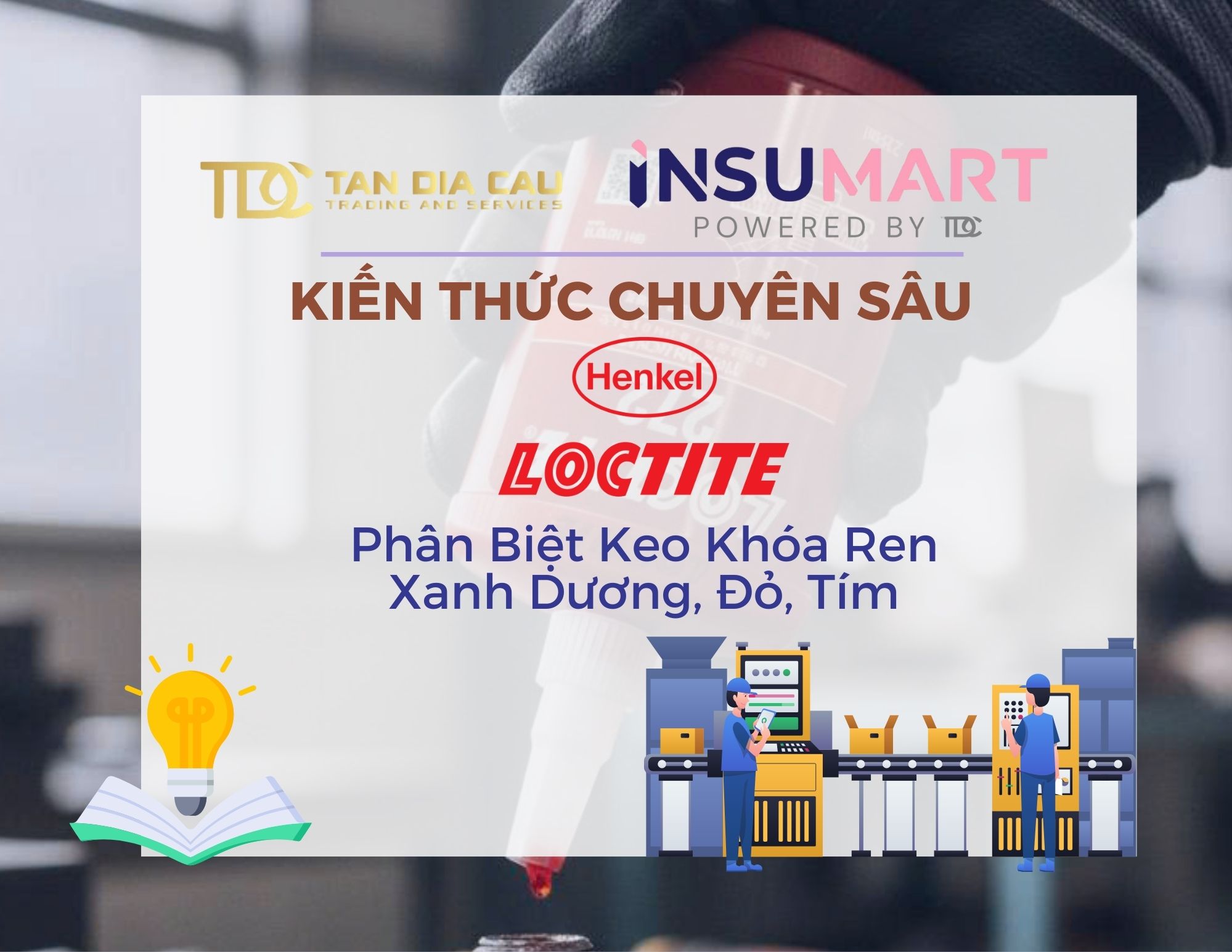 Phân Biệt Keo Khóa Ren Xanh Dương, Đỏ, Tím