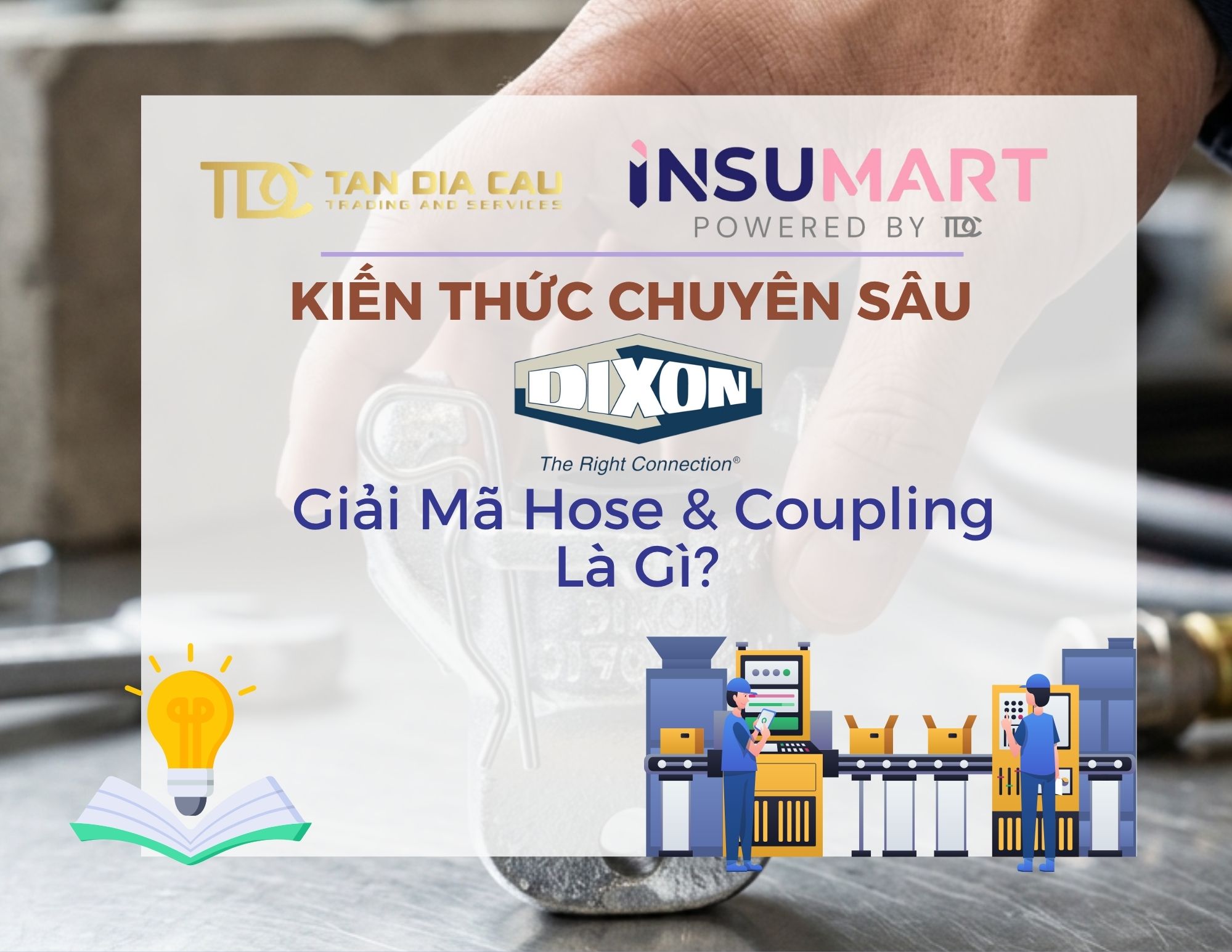 Cùng INSUMART Giải Mã Hose & Coupling Là Gì?